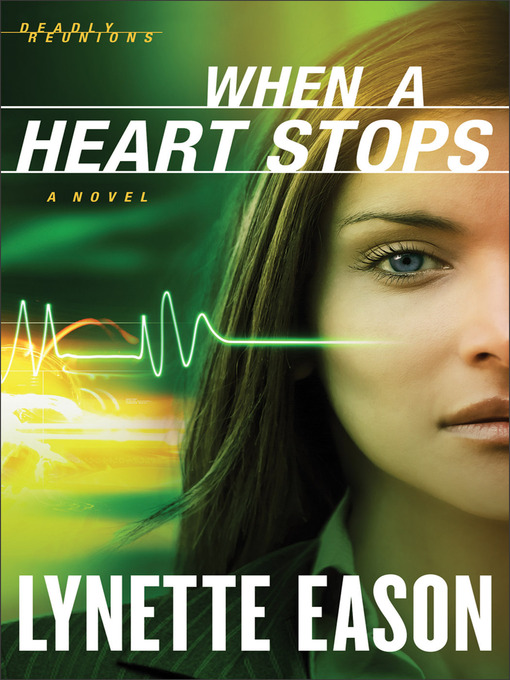 Title details for When a Heart Stops by Lynette Eason - Wait list